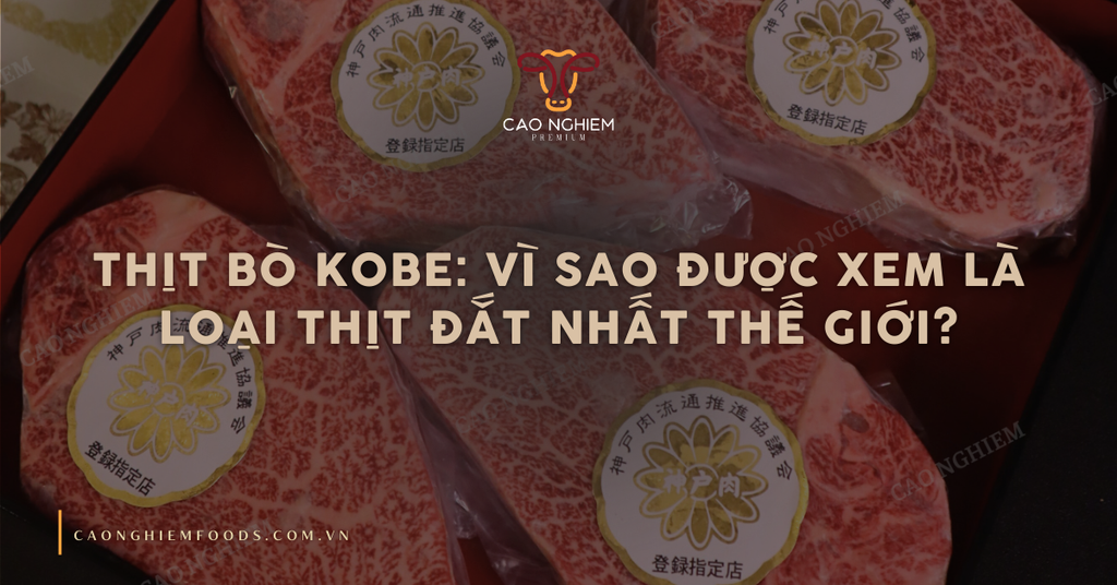 Thịt bò Kobe: Vì sao được xem là loại thịt đắt nhất thế giới?