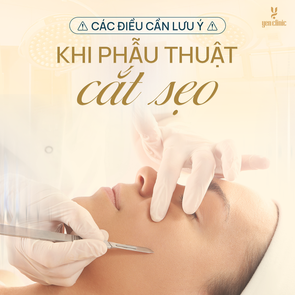 NHỮNG ĐIỀU CẦN BIẾT TRƯỚC KHI PHẪU THUẬT CẮT SẸO