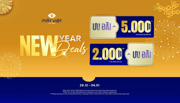 Chào năm mới - Đón deal hời cùng Mắt Việt