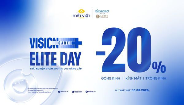 VisionCare Elite Day - Trải nghiệm sự kiện săn sóc độc quyền