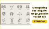 12 cung hoàng đạo tiếng Anh: Tên, IPA và cách đọc chuẩn
