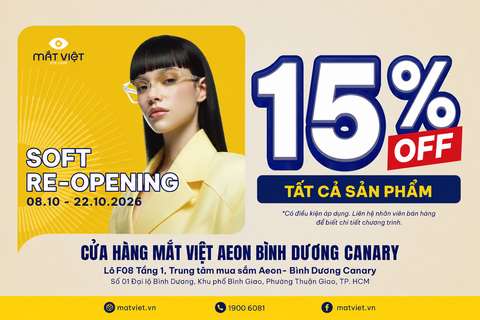 Mắt Việt AEON Bình Dương Soft Opening cùng ưu đãi 15%