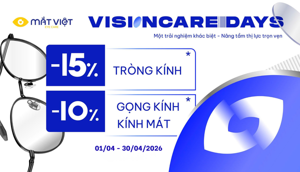 VISIONCARE DAYS - ƯU ĐÃI ĐỘC QUYỀN