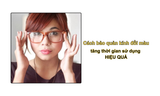 Cách bảo quản kính đổi màu tăng thời gian sử dụng HIỆU QUẢ