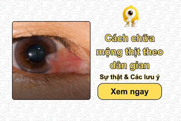 Cách chữa mộng thịt theo dân gian: Sự thật & Các lưu ý