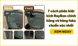 Cách nhận biết kính Ray-Ban chính hãng: 7 bước kiểm tra