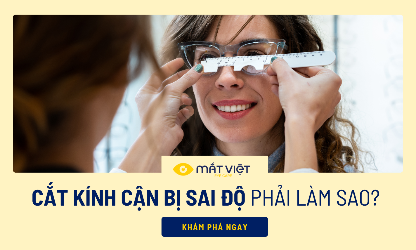 Cắt kính cận bị sai độ phải làm sao? Dấu hiệu & cách khắc phục