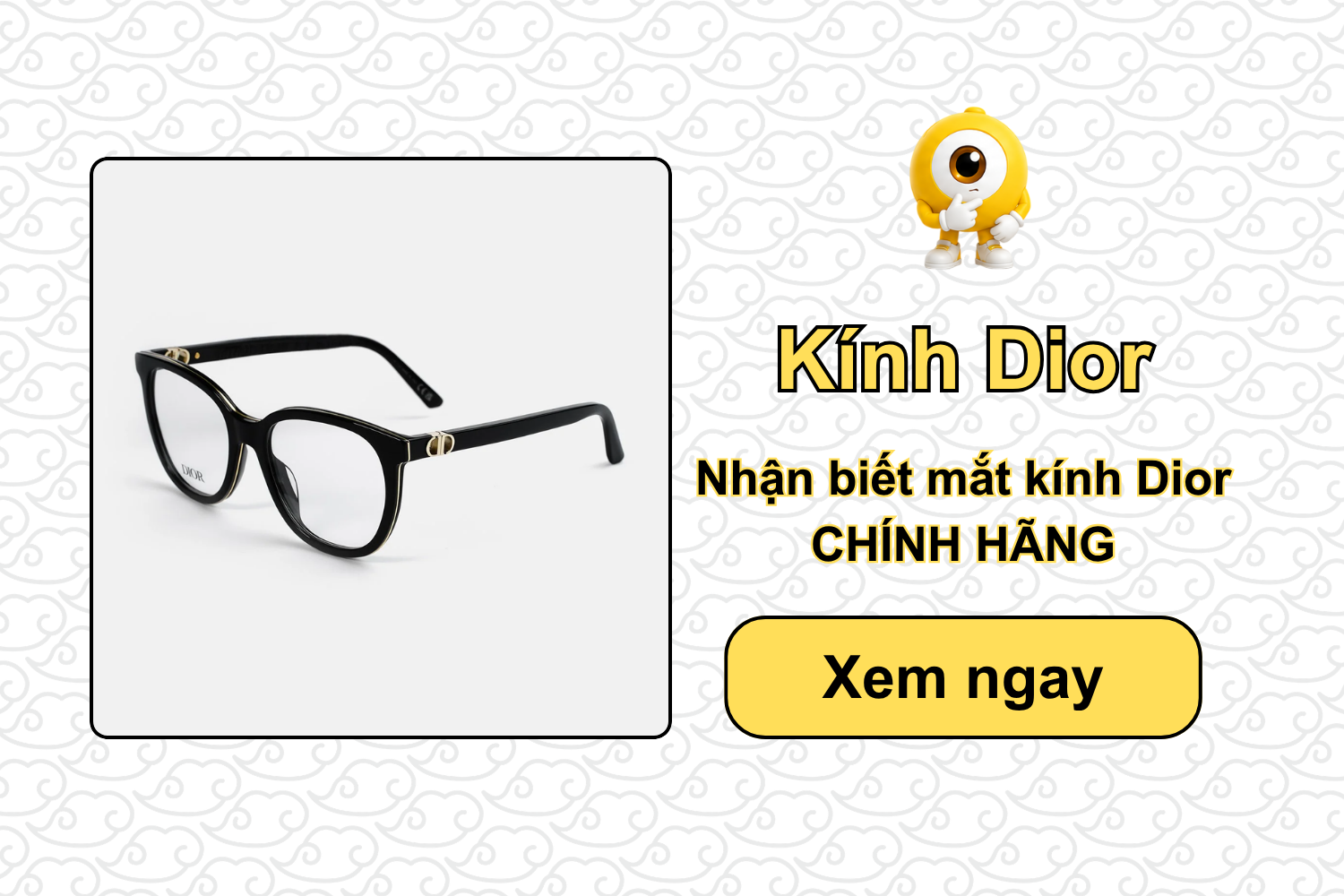 Kính Dior bao nhiêu tiền? Nhận biết mắt kính Dior chính hãng