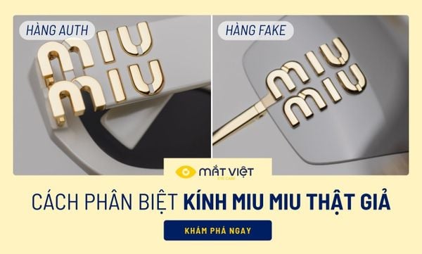 Cách phân biệt kính MIU MIU thật giả (Chuẩn 2026)