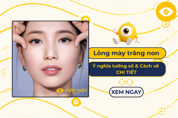 Lông mày trăng non: Ý nghĩa tướng số & Cách vẽ CHI TIẾT