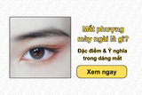 Mắt phượng mày ngài là gì? Đặc điểm & Ý nghĩa trong dáng mắt