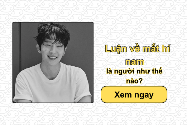 Luận về mắt hí nam là người như thế nào?