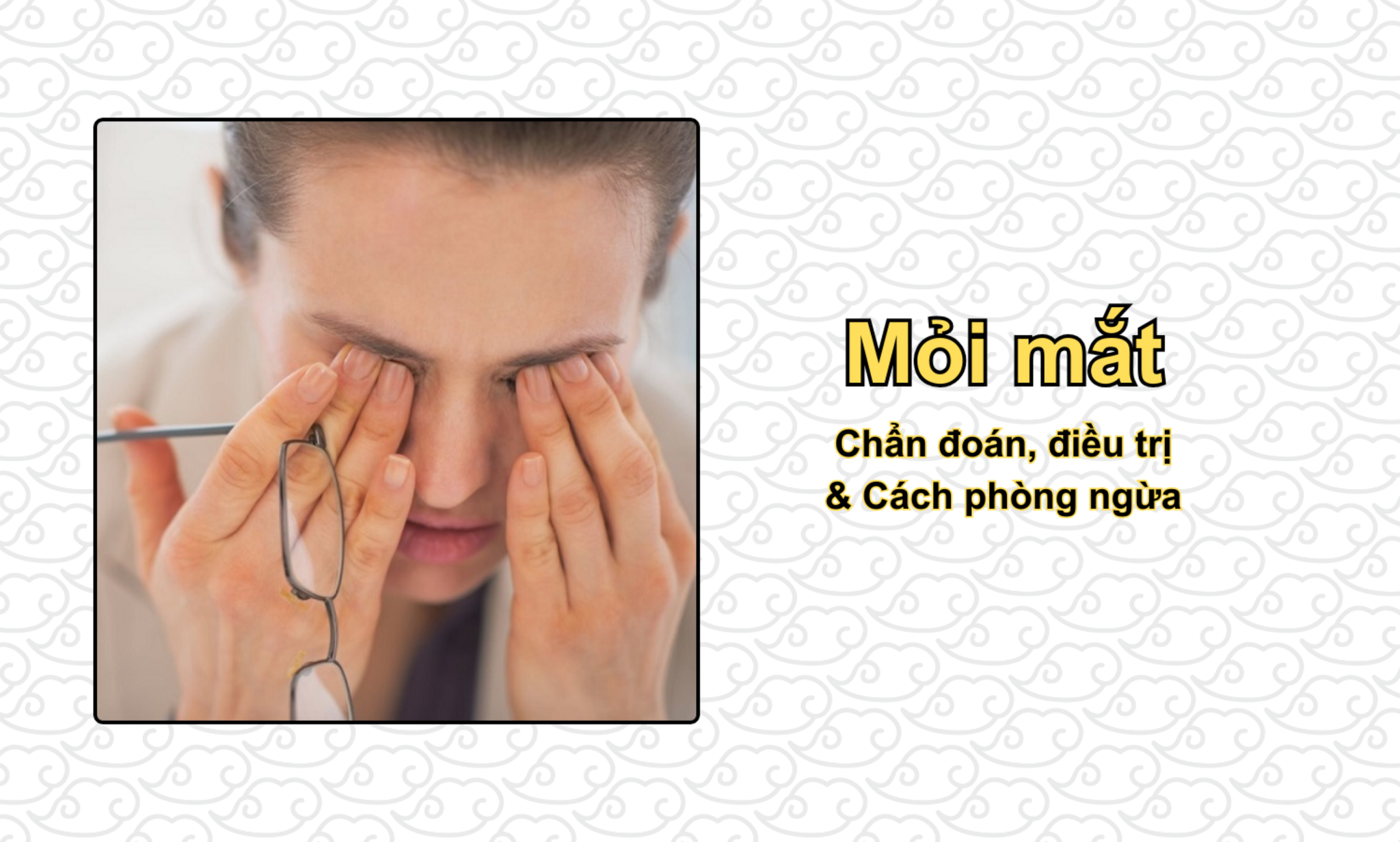 Mỏi mắt: Chẩn đoán, điều trị và cách phòng ngừa