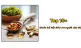 Top 10+ thuốc bổ mắt tốt cho người cận thị