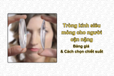 Tròng kính siêu mỏng cho người cận nặng: Bảng giá & chọn chiết suất