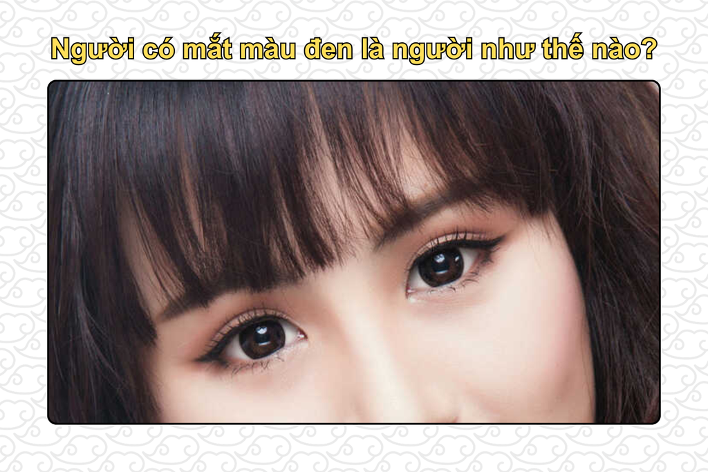 nguoi-co-mat-mau-den-la-nguoi-nhu-the-nao