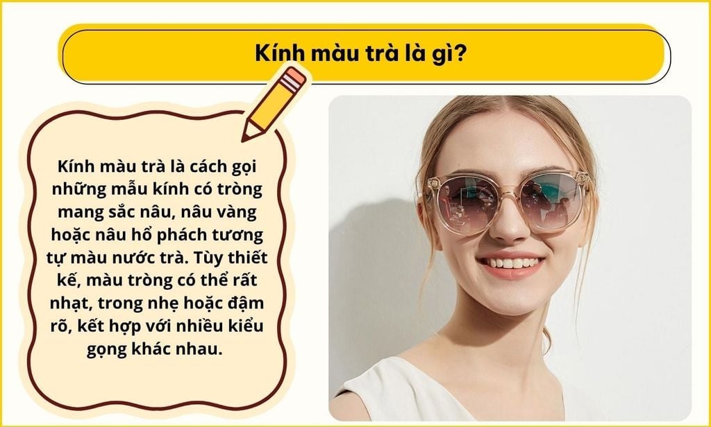 Kính màu trà với sắc nâu ấm và thời trang