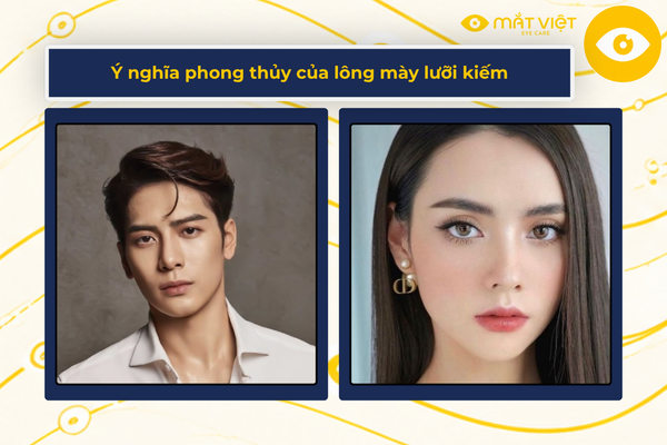 Ý nghĩa phong thủy của lông mày lưỡi kiếm