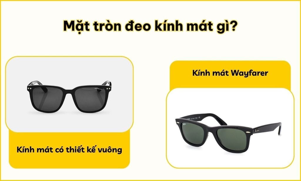 Mặt tròn đeo kính mát gì