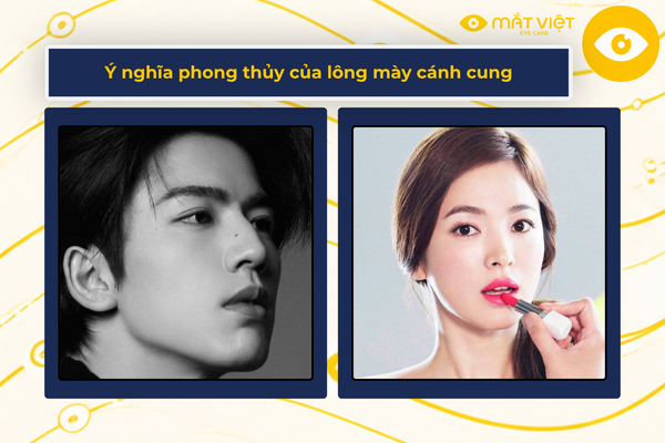 Ý nghĩa phong thủy của lông mày cánh cung