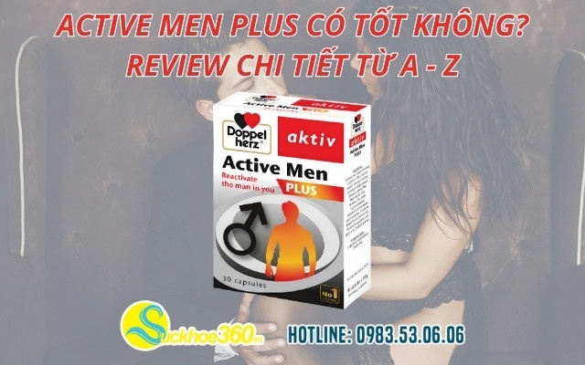Active Men Plus có tốt không? Review chi tiết từ A - Z