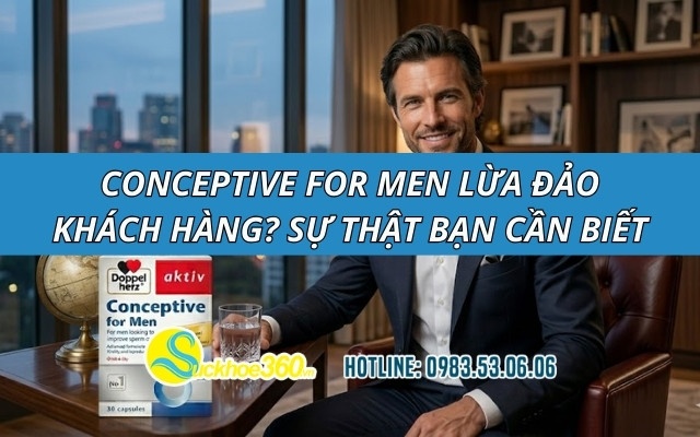 Conceptive For Men lừa đảo khách hàng? Sự thật bạn cần biết