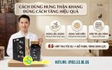 Cách dùng Hưng Thận Khang đúng cách tăng hiệu quả