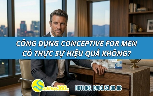 Công dụng Conceptive For Men có thực sự hiệu quả không?