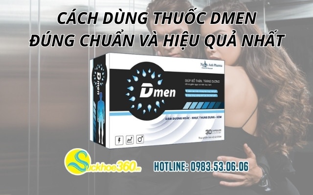 Cách dùng thuốc Dmen đúng chuẩn và hiệu quả nhất
