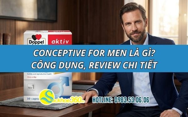Conceptive For Men là gì? Công dụng, review chi tiết