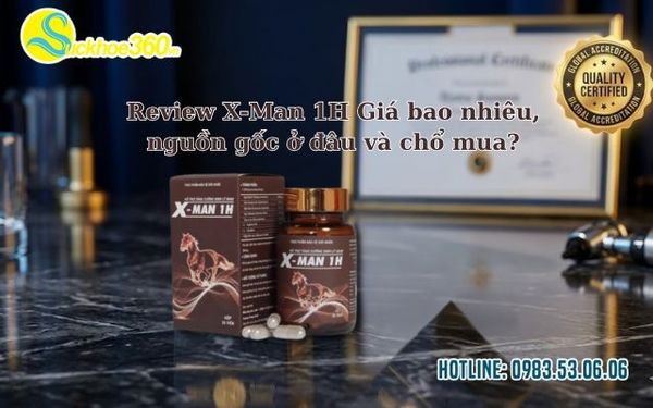 Review X-Man 1H Giá bao nhiêu, nguồn gốc ở đâu và chổ mua?