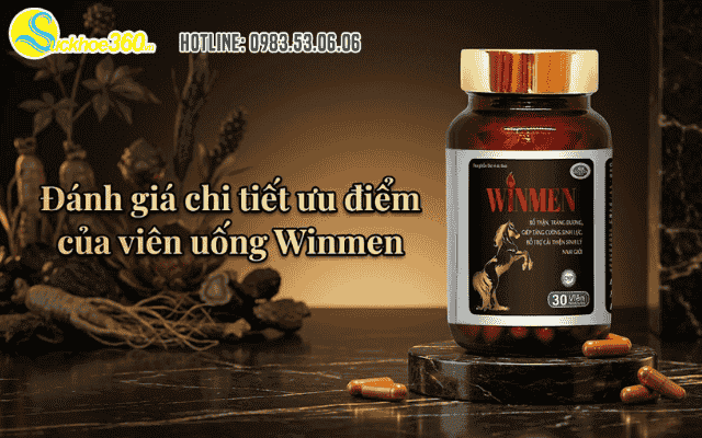 Đánh giá chi tiết ưu điểm của viên uống Winmen