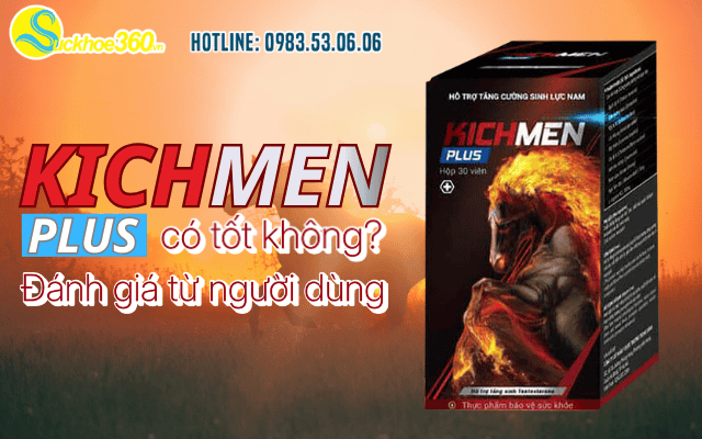 Review Kichmen Plus có tốt không? Đánh giá từ người dùng