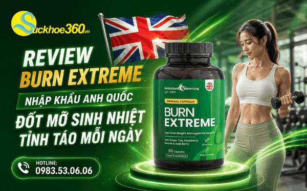 Review thuốc giảm cân nhanh Burn Extreme có tốt không?