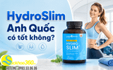 Thuốc giảm mỡ HydroSlim Anh Quốc có tốt không? Giá bao nhiêu?