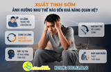 Vì sao người bị xuất tinh sớm khó đạt cương cứng trở lại?