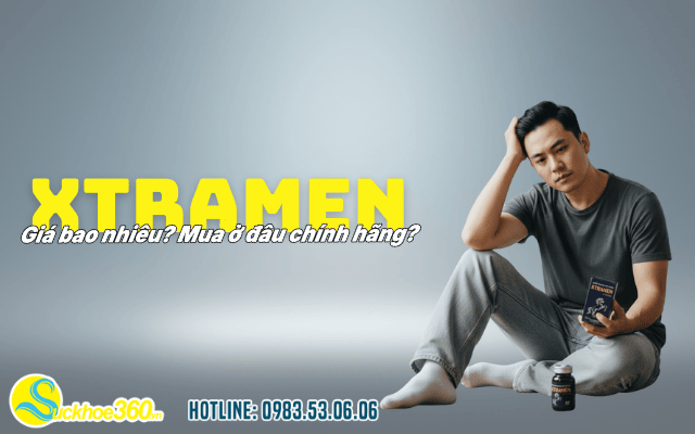 Viên uống Xtramen giá bao nhiêu? Mua ở đâu chính hãng?