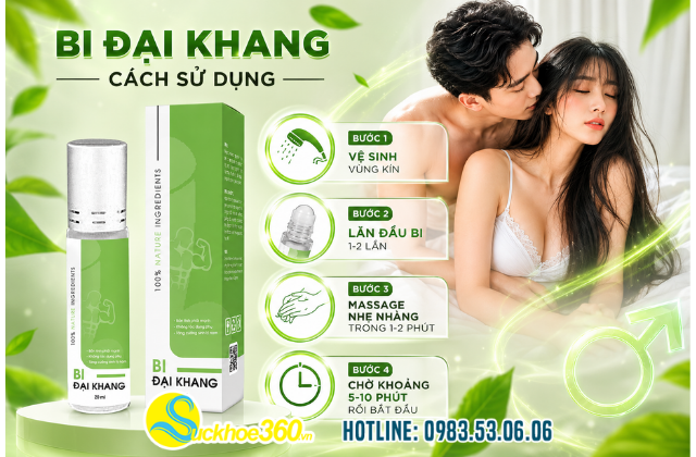 Hướng dẫn sử dụng Bi Đại Khang kéo dài thời gian quan hệ