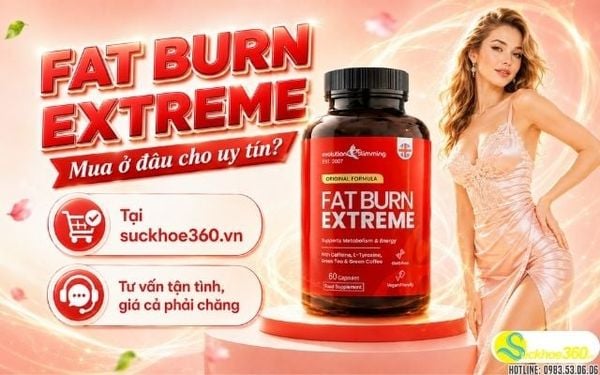 Mua viên uống Fat Burn Extreme ở đâu chính hãng, giá bao nhiêu?
