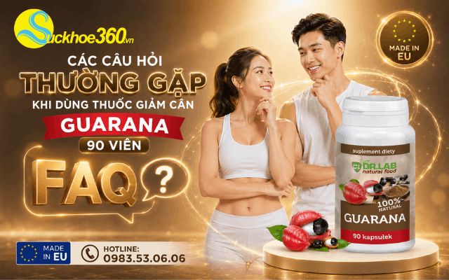 Các câu hỏi thường gặp khi dùng thuốc giảm cân Guarana 90 viên (FAQ)