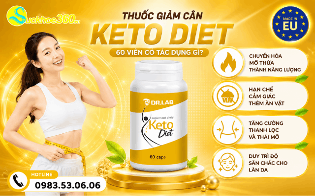 Thuốc giảm cân Keto Diet 60 viên có tác dụng gì?