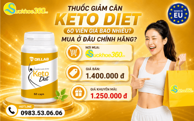 Thuốc giảm cân Keto Diet 60 viên giá bao nhiêu? Mua ở đâu chính hãng?
