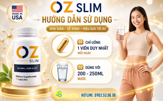 Hướng dẫn sử dụng viên giảm cân OZ Slim 40 viên