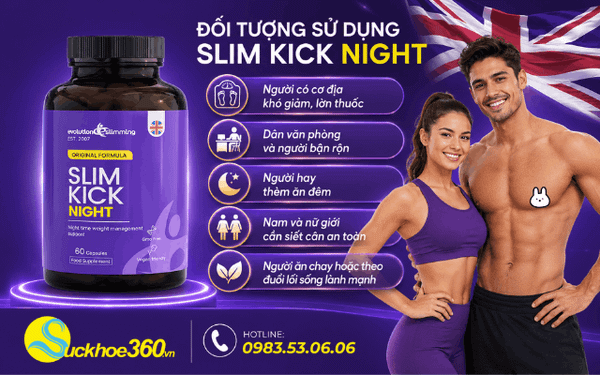 Đối tượng sử dụng viên uống giảm béo Slim Kick Night