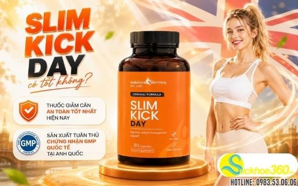 Viên uống giảm cân Slim Kick Day có tốt không?