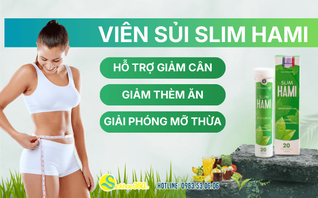 Slim Hami giảm cân có thực sự hiệu quả không?