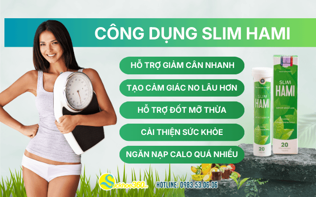 Công dụng nổi bật của viên sủi Slim Hami