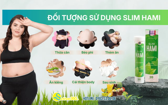 Ai nên và không nên dùng sủi giảm cân Slim Hami?