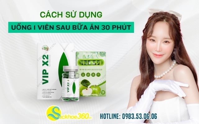 Cách sử dụng viên Giảm Cân Tiến Hạnh Vip X2