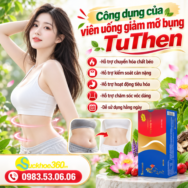 Công dụng của viên uống giảm mỡ bụng TuThen